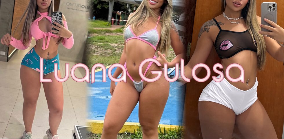 Luana Gulosa